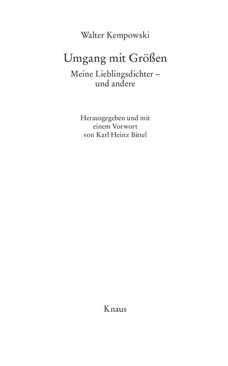 Umgang mit Groessen - Meine Lieblingsdichter - und andere - Herausgegeben und mit einem Nachwort von Karl Heinz Bittel