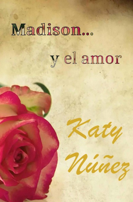 Madison… y el amor