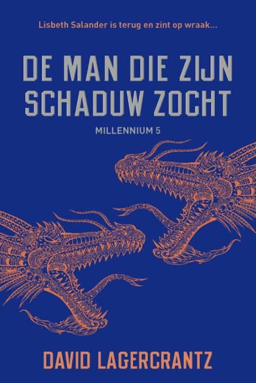 DE MAN DIE ZIJN SCHADUW ZOCHT