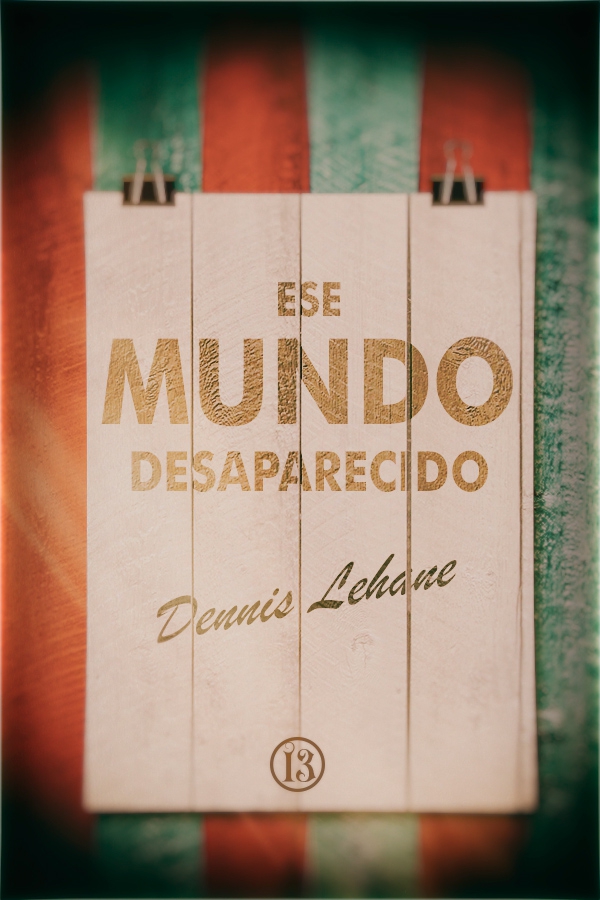Ese mundo desaparecido