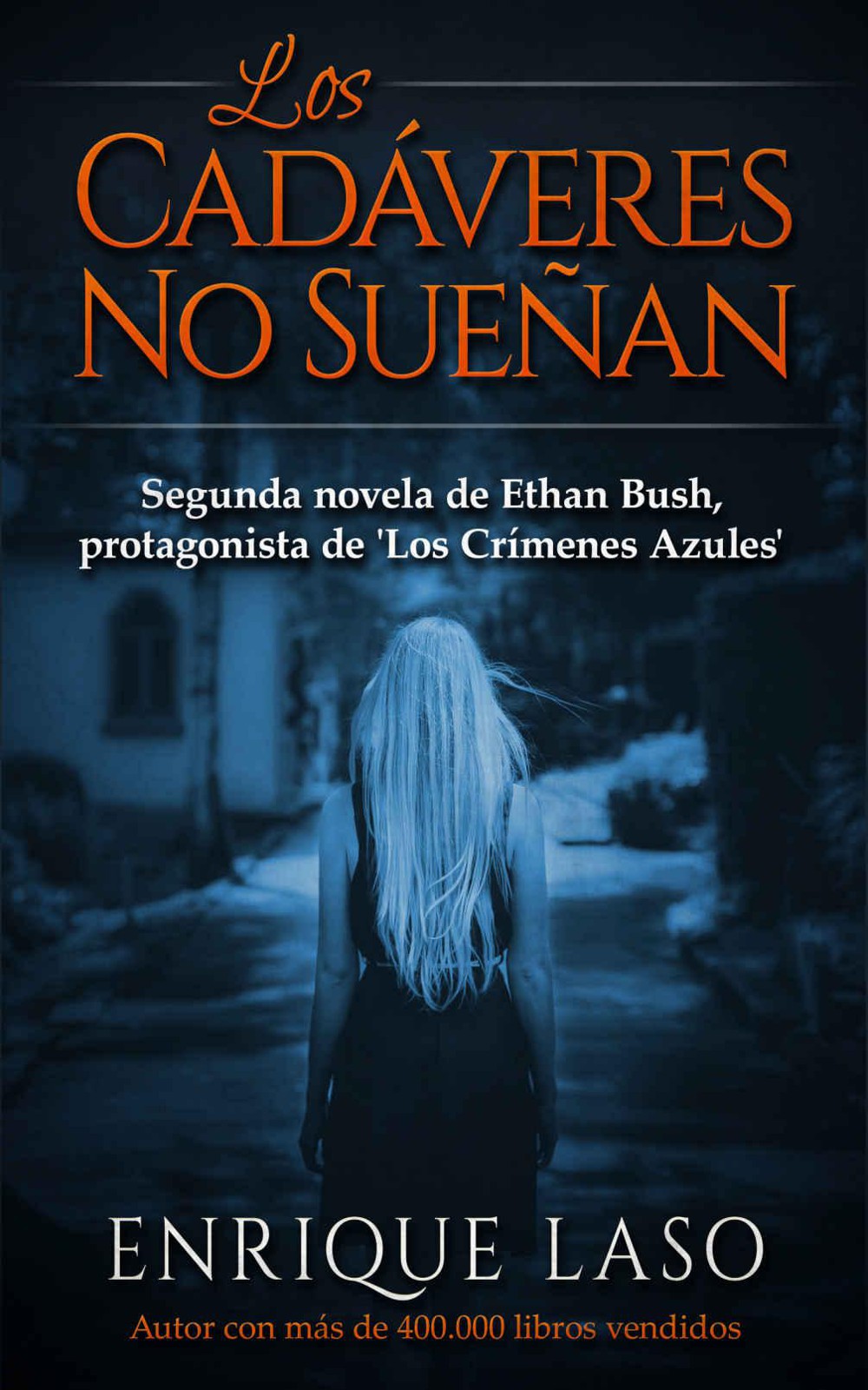 Los cadáveres no sueñan