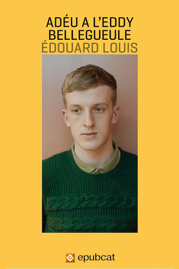 Adéu a l’Eddy Bellegueule