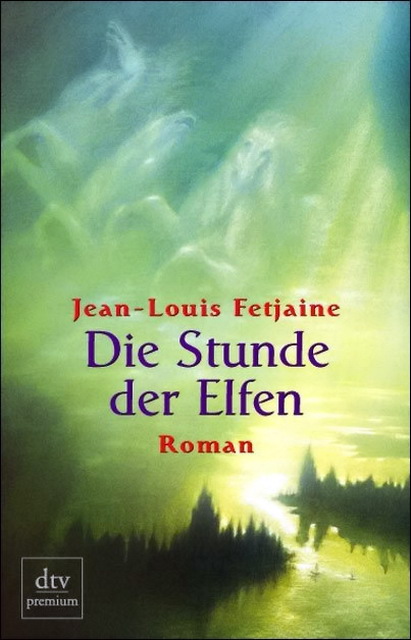 Die Elfen 03 - Die Stunde der Elfen