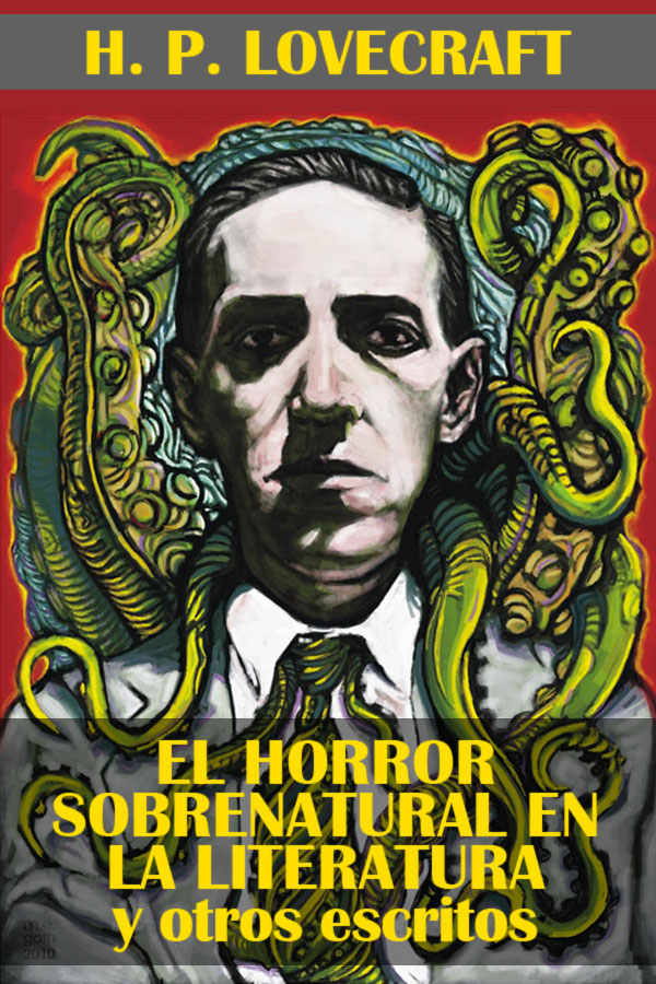 El horror sobrenatural en la literatura y otros escritos