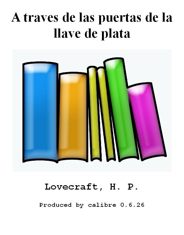 A traves de las puertas de la llave de plata