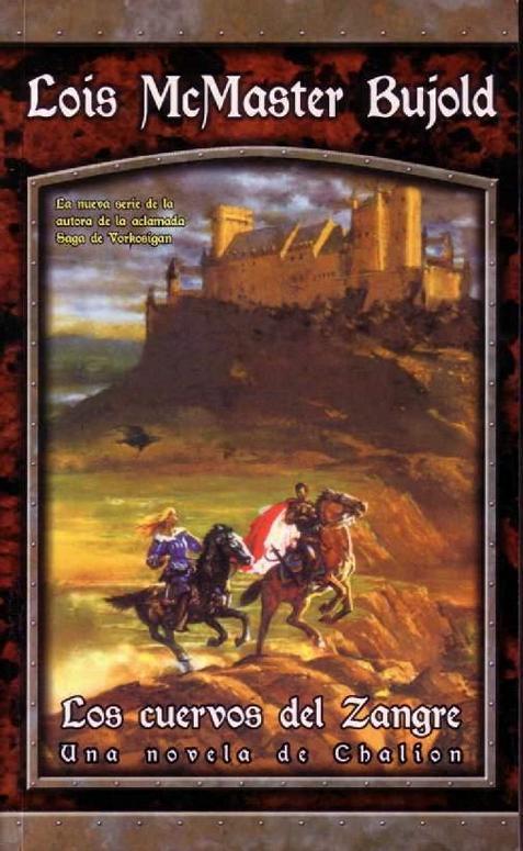 Chalion 1 - Los cuervos del Zangre