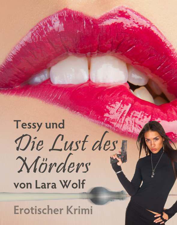 Tessy 02: Tessy und die Lust des Mörders