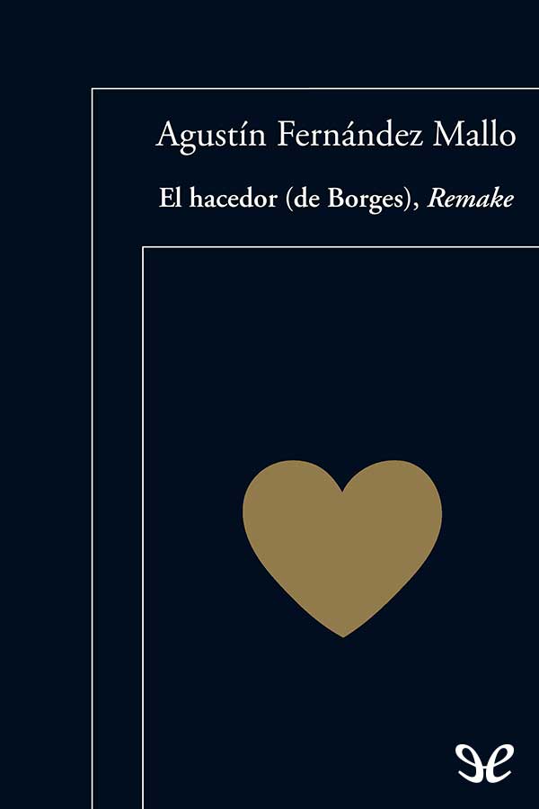 El hacedor  , Remake