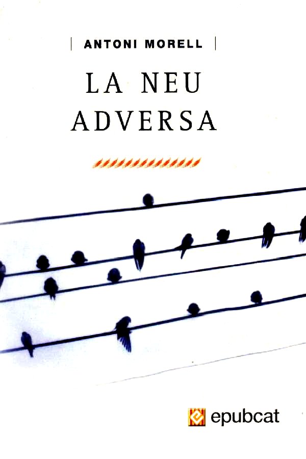 La neu adversa