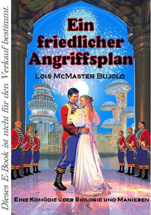 Vorkosigan 15 Ein friedlicher Angriffsplan