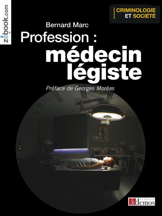 Profession : médecin légiste