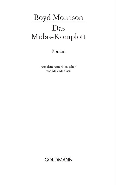 Das Midas-Komplott: Thriller