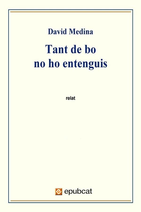 Tant de bo no ho entenguis