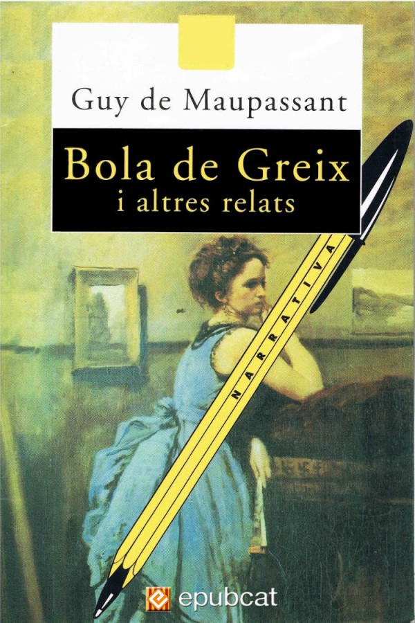 Bola de greix i altres relats