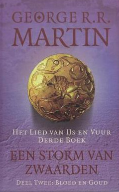 Het lied van ijs en vuur 3 - Een storm van zwaarden 2 - Bloed en goud