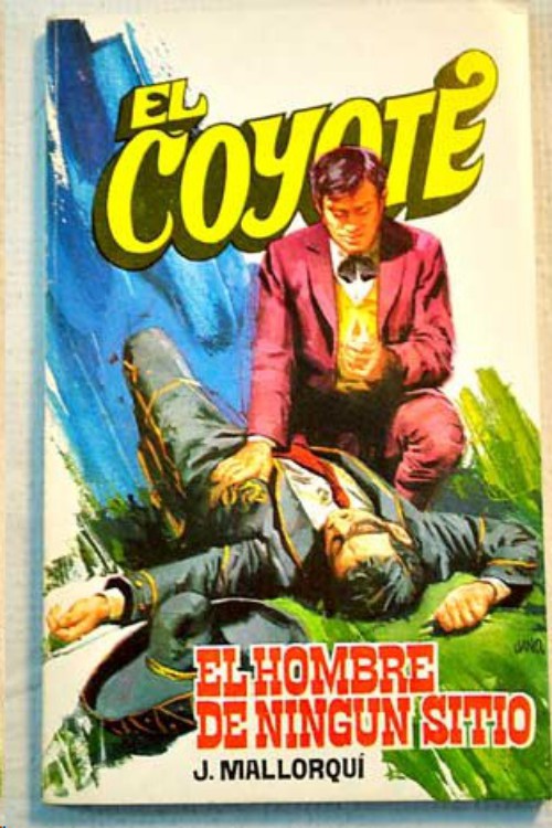 El hombre de ningún sitio