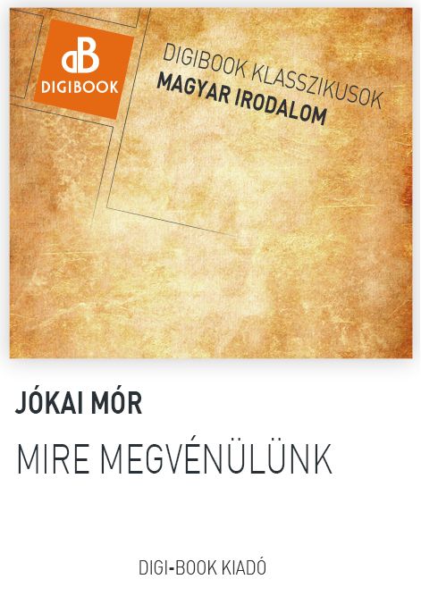 Mire megvénülünk
