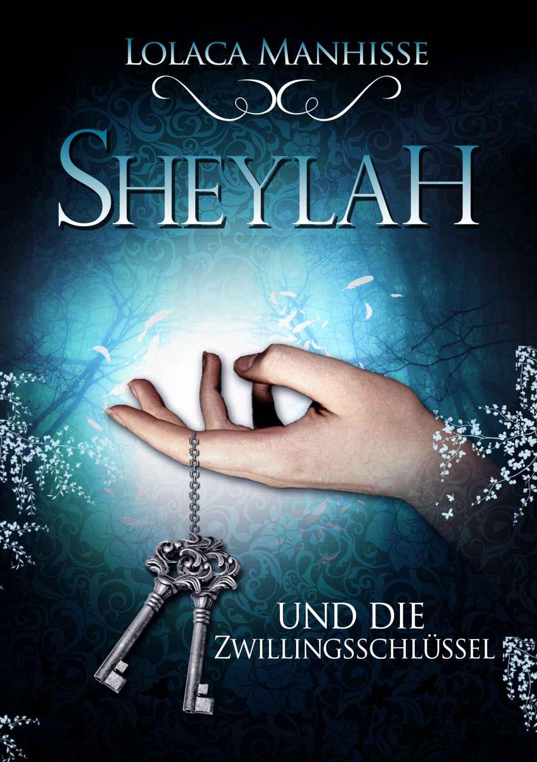 Sheylah und die Zwillingsschluessel
