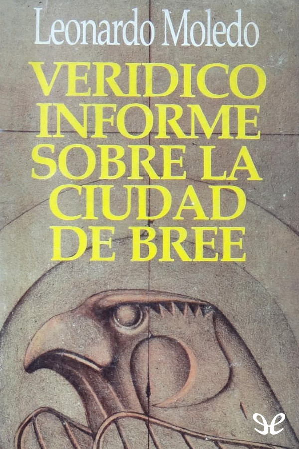 Verídico informe sobre la ciudad de Bree