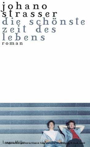 Die schönste Zeit des Lebens