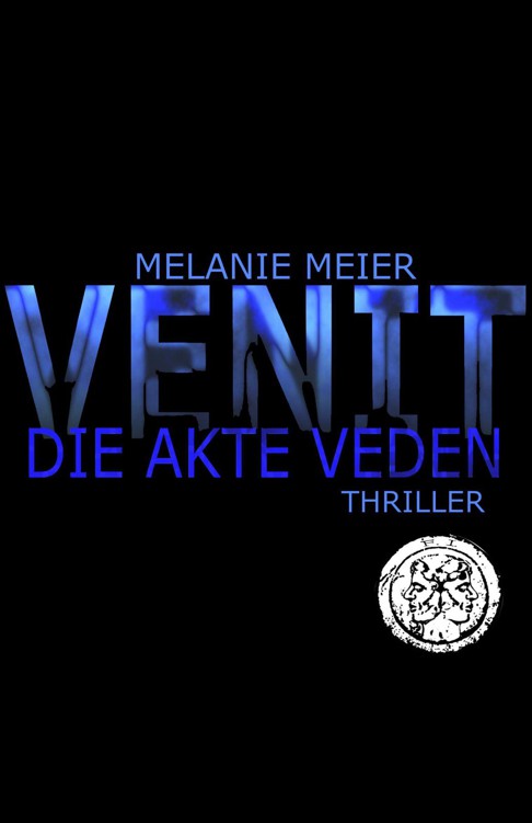 Venit. Die Akte Veden: Thriller