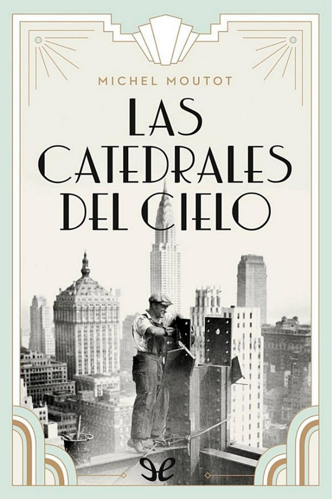 Las catedrales del cielo