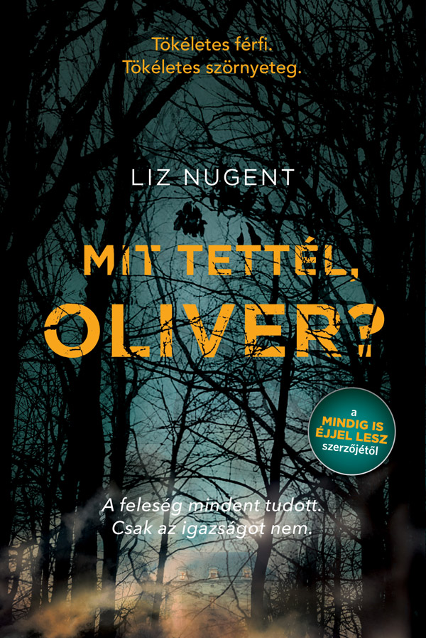 Mit tettél, Olivér?
