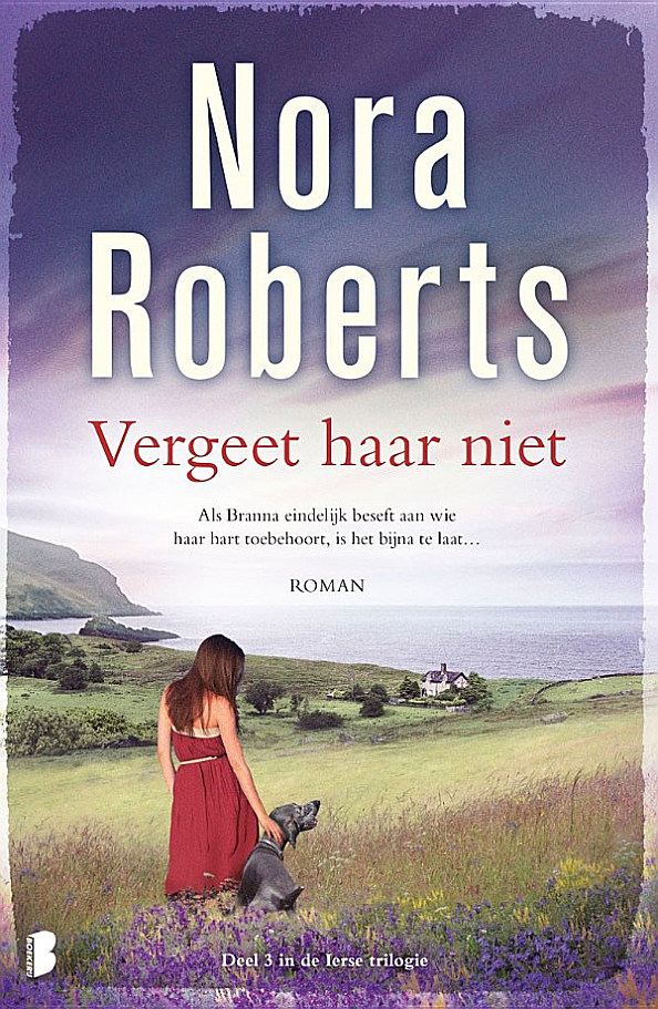 Ierse trilogie 03 - Vergeet haar niet