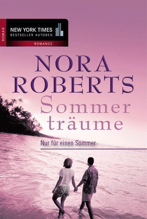 Nur für einen Sommer: Sommerträume