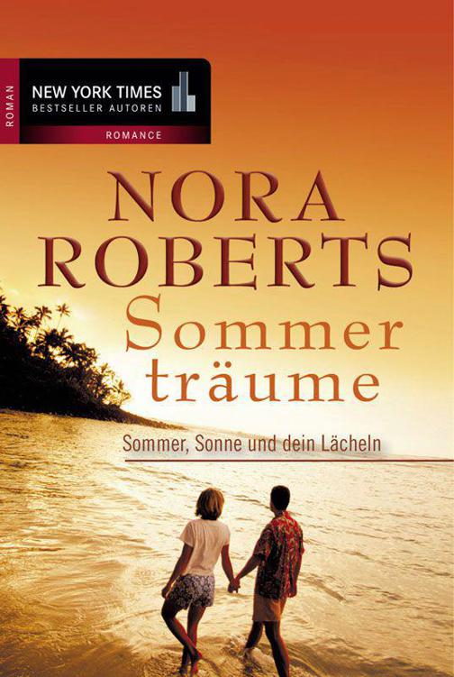 Sommer, Sonne und dein Lächeln: Sommerträume