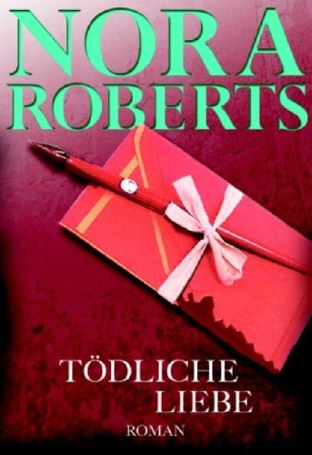 Tödliche Liebe: Roman