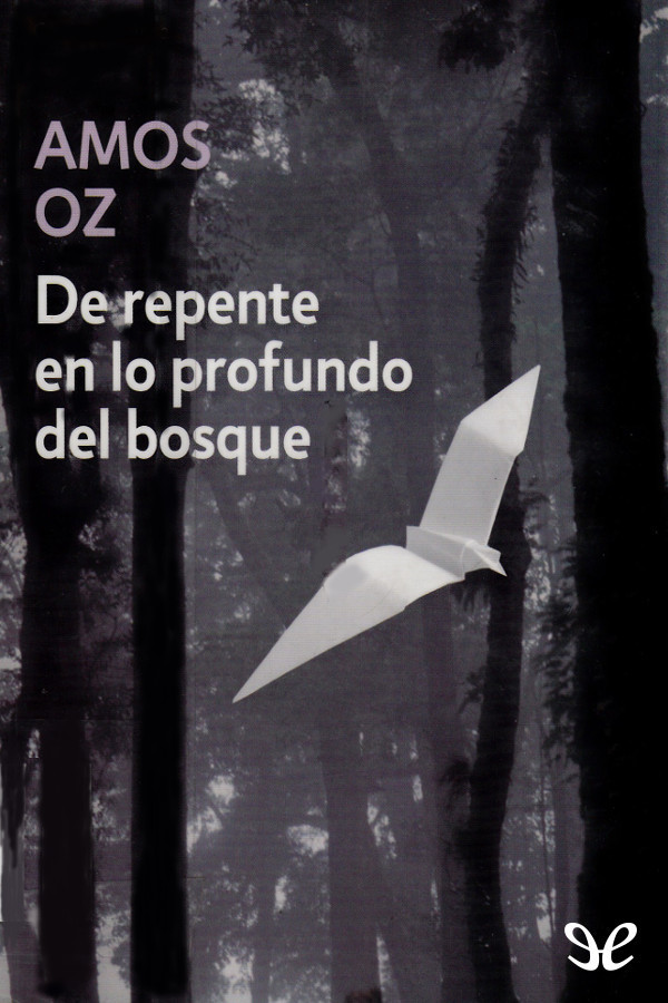 De repente en lo profundo del bosque