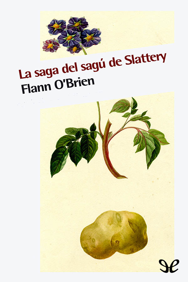 La saga del sagu de Slattery
