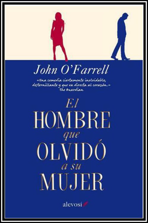 El hombre que olvidó a su mujer