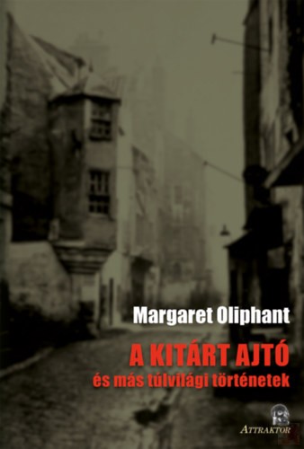 A kitárt ajtó és más túlvilági történetek