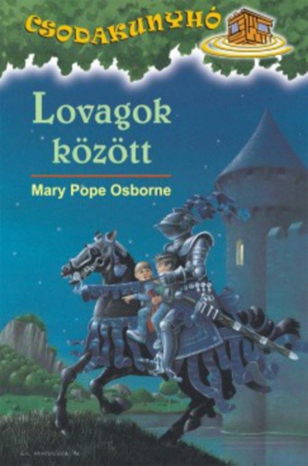 Lovagok között