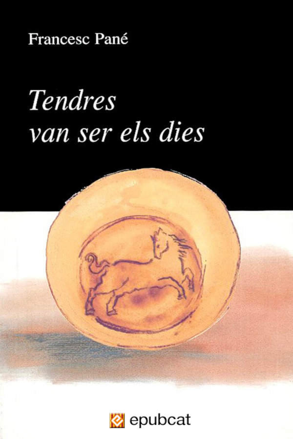 Tendres van ser els dies