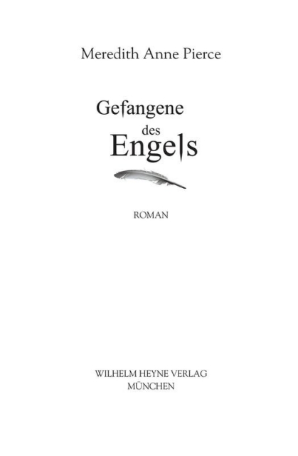 Gefangene des Engels - Pierce, M: Gefangene des Engels - The Darkangel Trilogy: The Darkangel