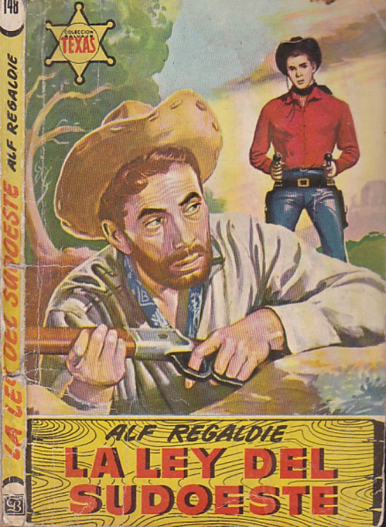 La ley del sudoeste