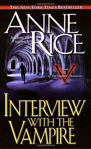 The Vampire Chronicles #01 - Interview with the Vampire