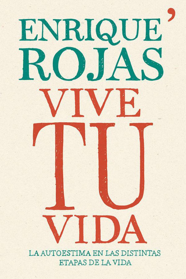 Vive tu vida: La autoestima en las distintas etapas de la vida