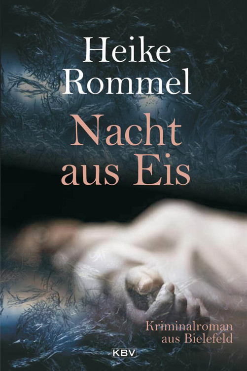 Nacht aus Eis - Kriminalroman aus Bielefeld