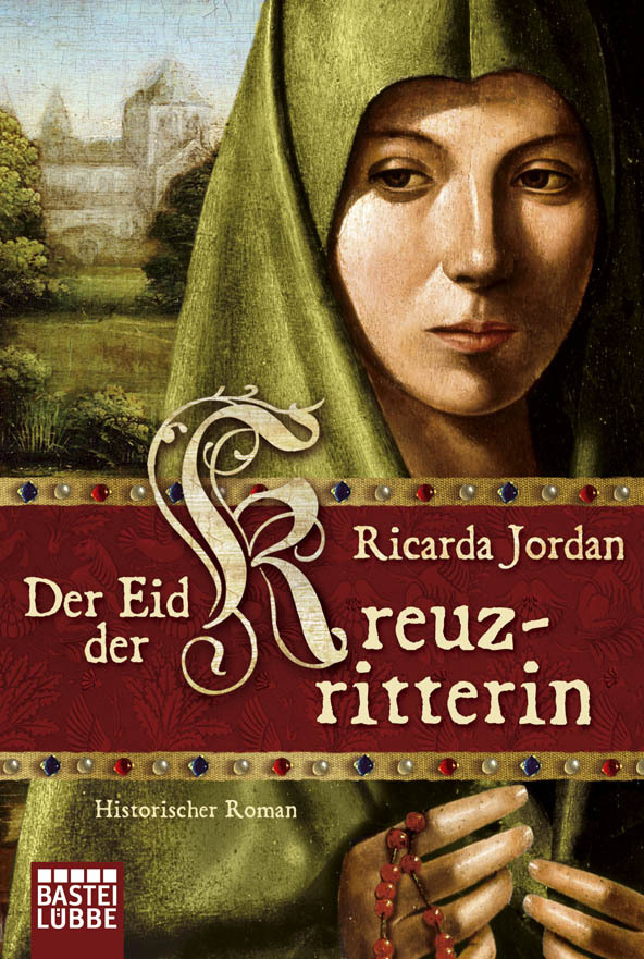 Der Eid der Kreuzritterin - Jordan, R: Eid der Kreuzritterin