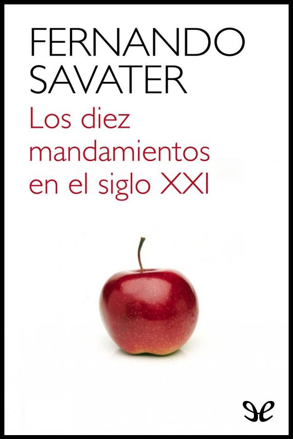 Los diez mandamientos del siglo XXI