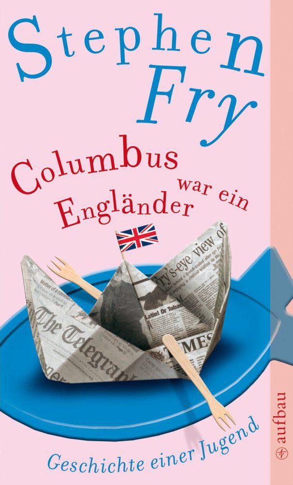 01 Columbus war ein Engländer: Geschichte einer Jugend