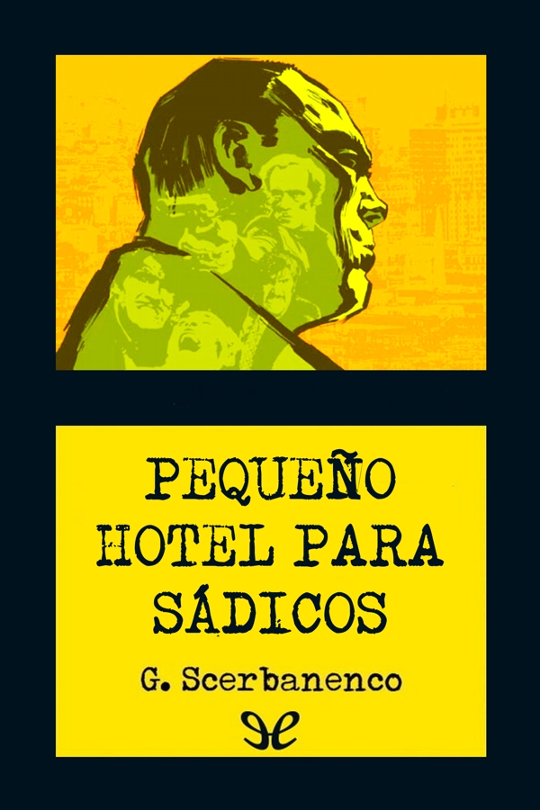 Pequeño hotel para sádicos