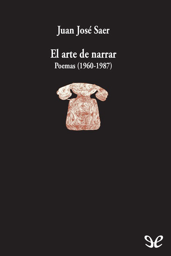 El arte de narrar. Poemas