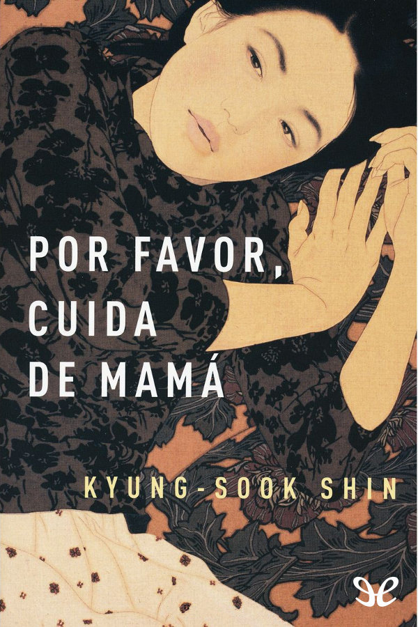 Por favor cuida de mamá