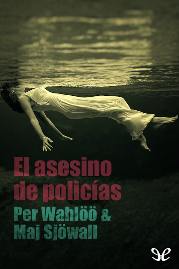 El asesino de policias