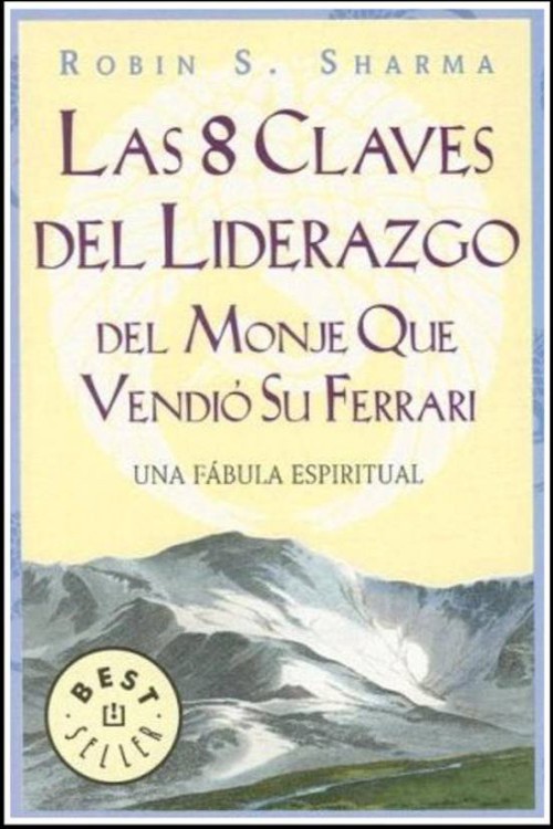Las 8 claves del liderazgo del monje que vendió su Ferrari